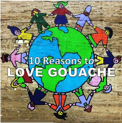 Gouache Painting – Top 10 Reasons to Love it!
