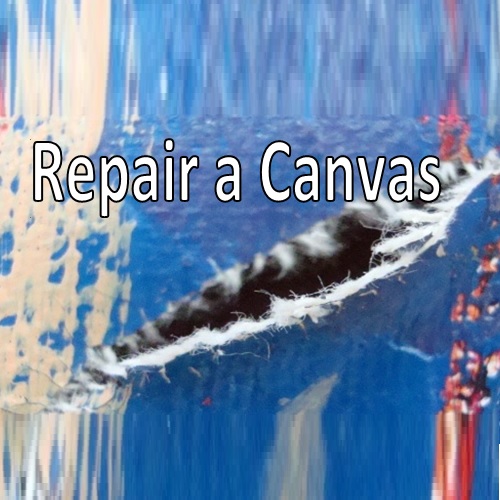 DIY Repair A Small Canvas Tear The Paint Spot Art Supplies And Art 